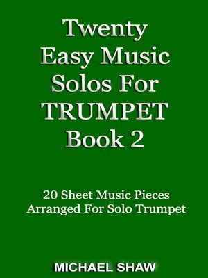 cover image of Twenty Easy Music Solos For Trumpet Book 2
